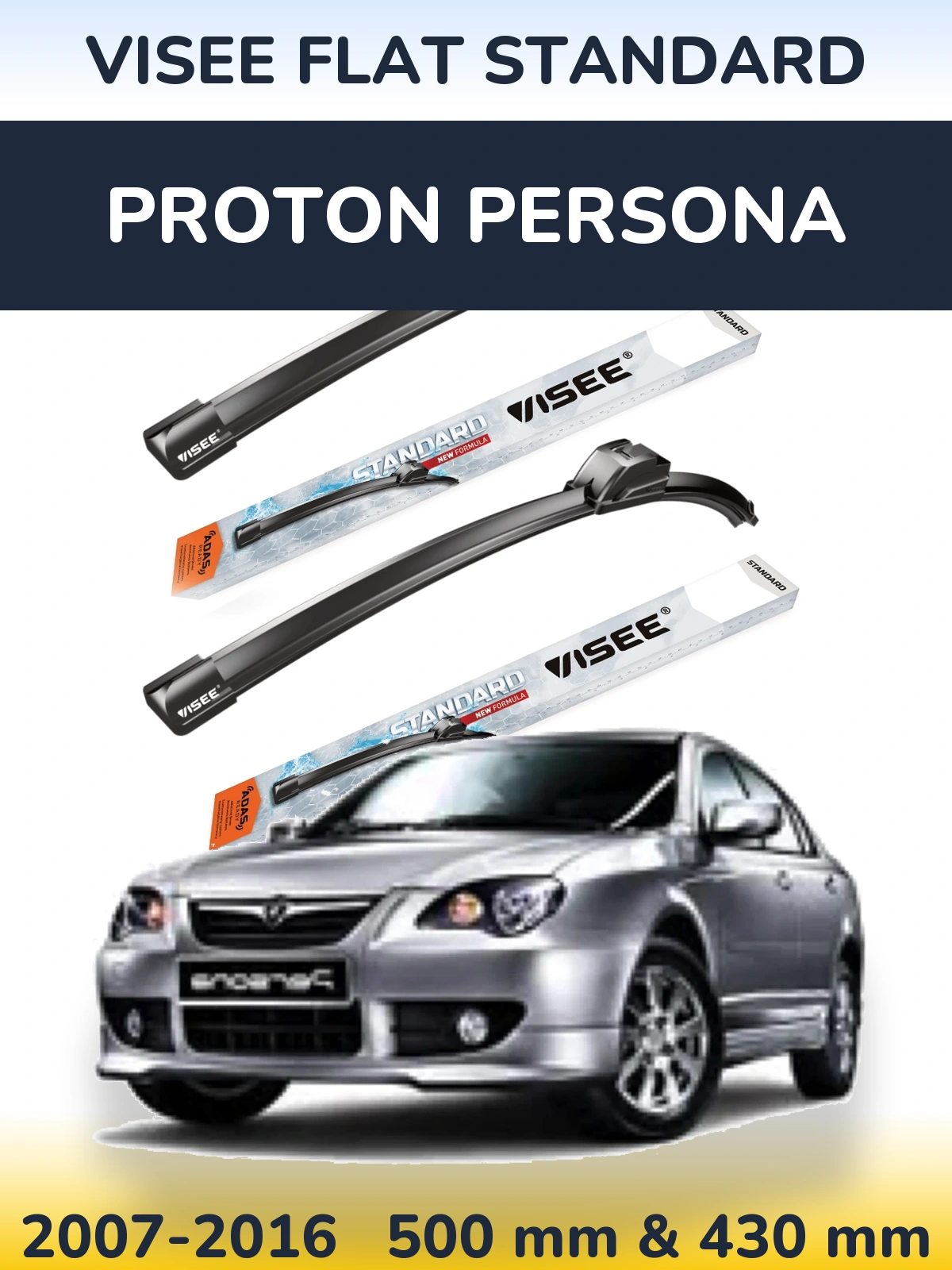 Front wiper blade set VISEE FLAT STANDARD 500 & 430 mm for Proton Persona 2007-2016