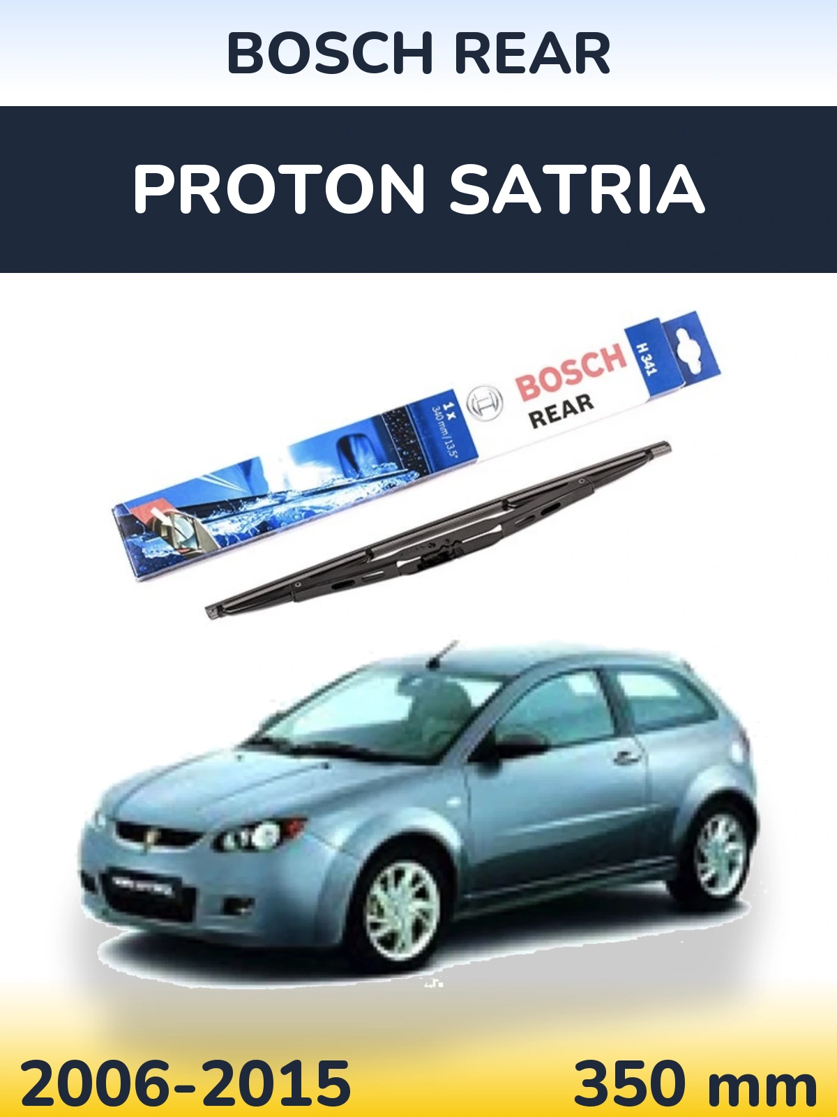 Задня щітка BOSCH Rear 340 мм для Proton Satria 2006-2015