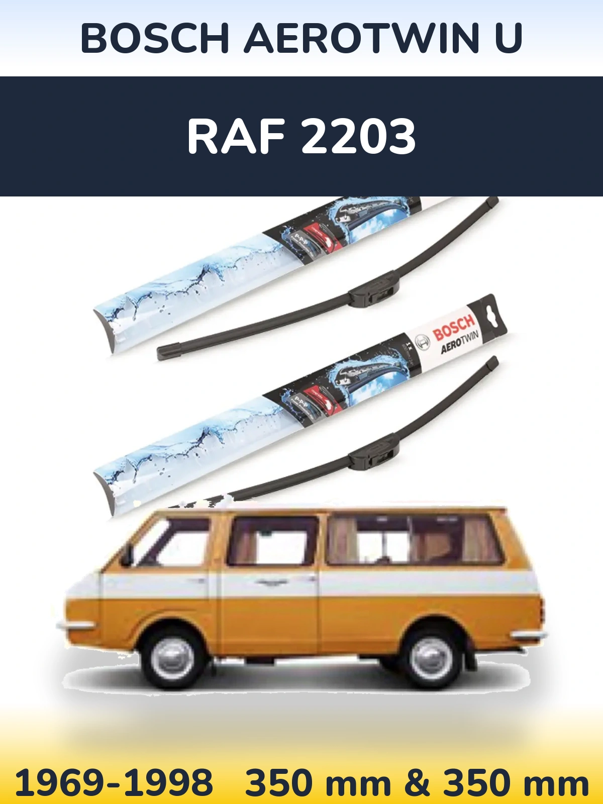 Front wiper blade set BOSCH AeroTwin U 350 & 350 mm for RAF 2203 1969-1998