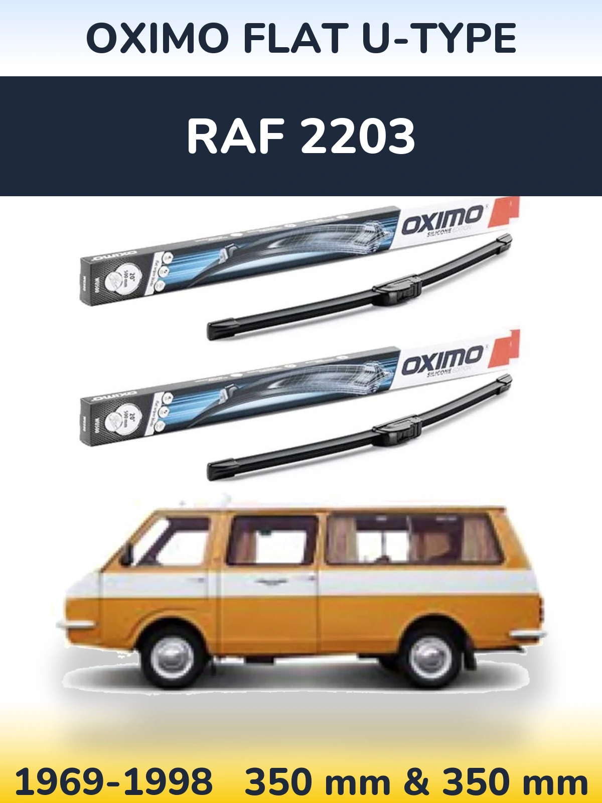 Front wiper blade set Oximo Flat U-type 350 & 350 mm for RAF 2203 1969-1998