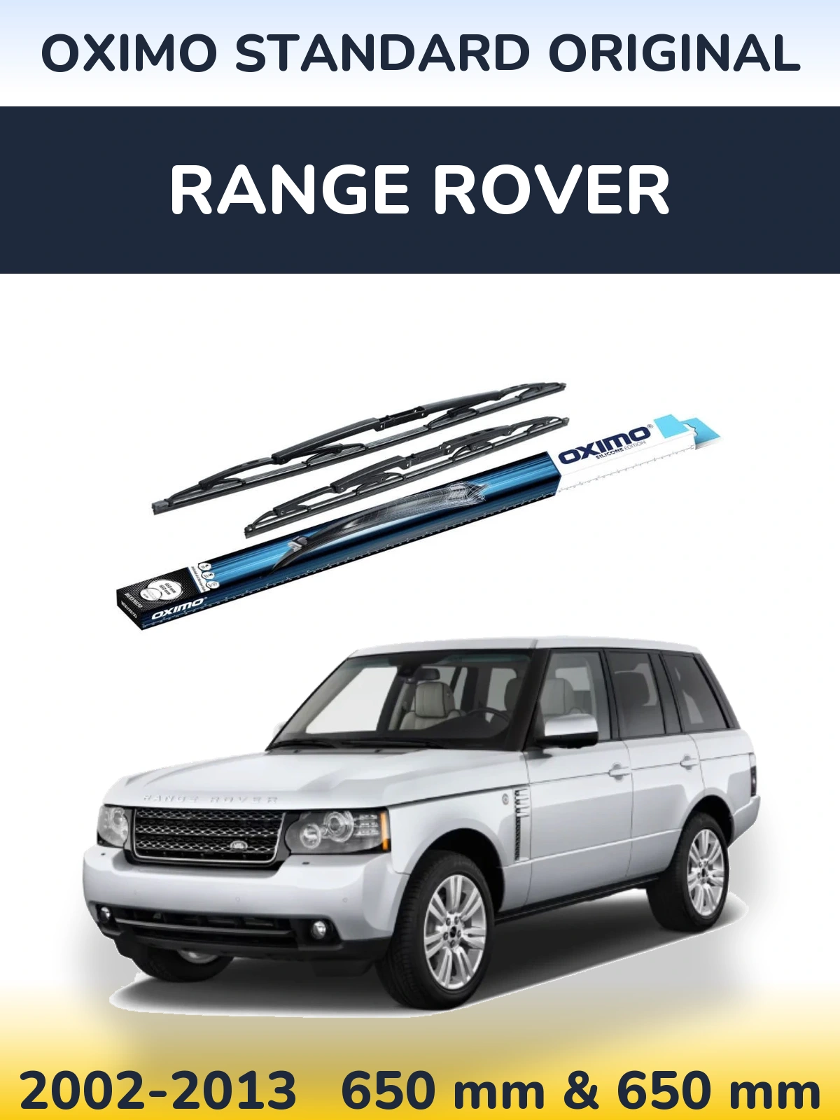 Front wiper blade set Oximo Standard Original 650 & 650 mm for Range Rover  2002-2013