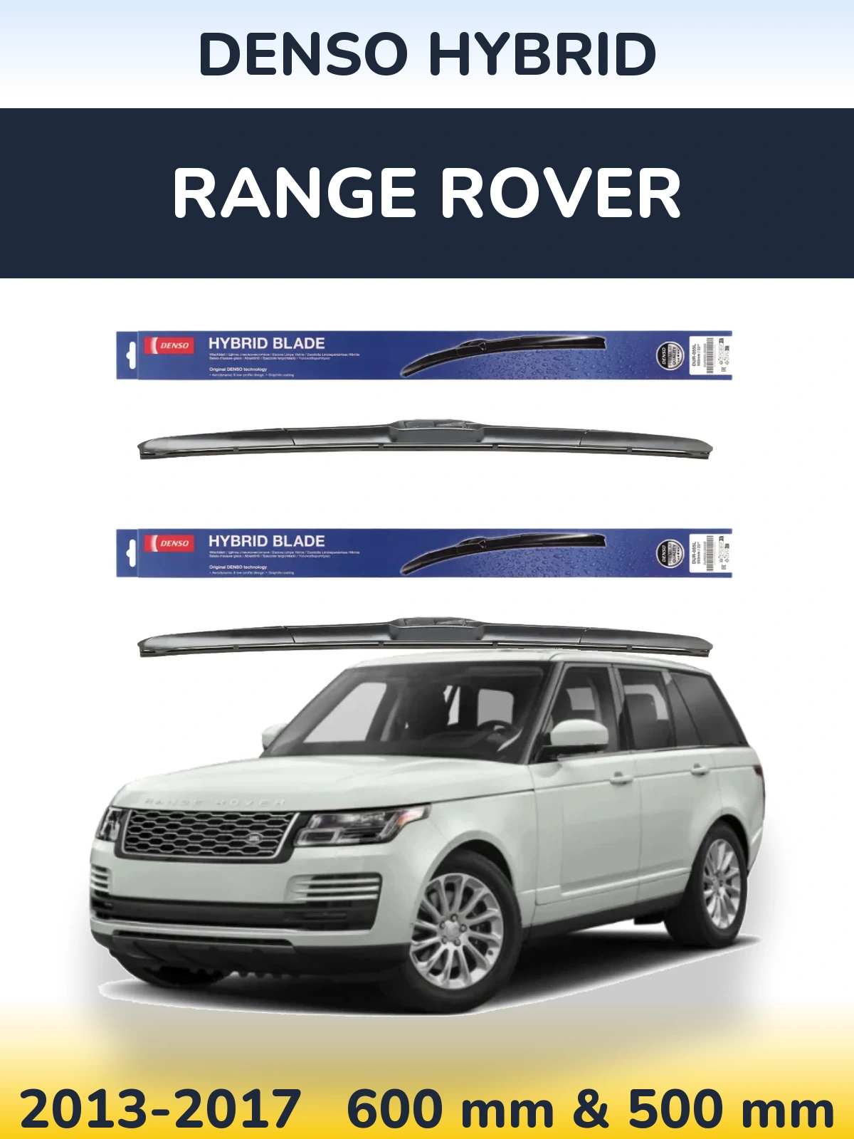 Комплект передніх щіток Denso Hybrid 600 & 500 мм для Range Rover  2013-2017