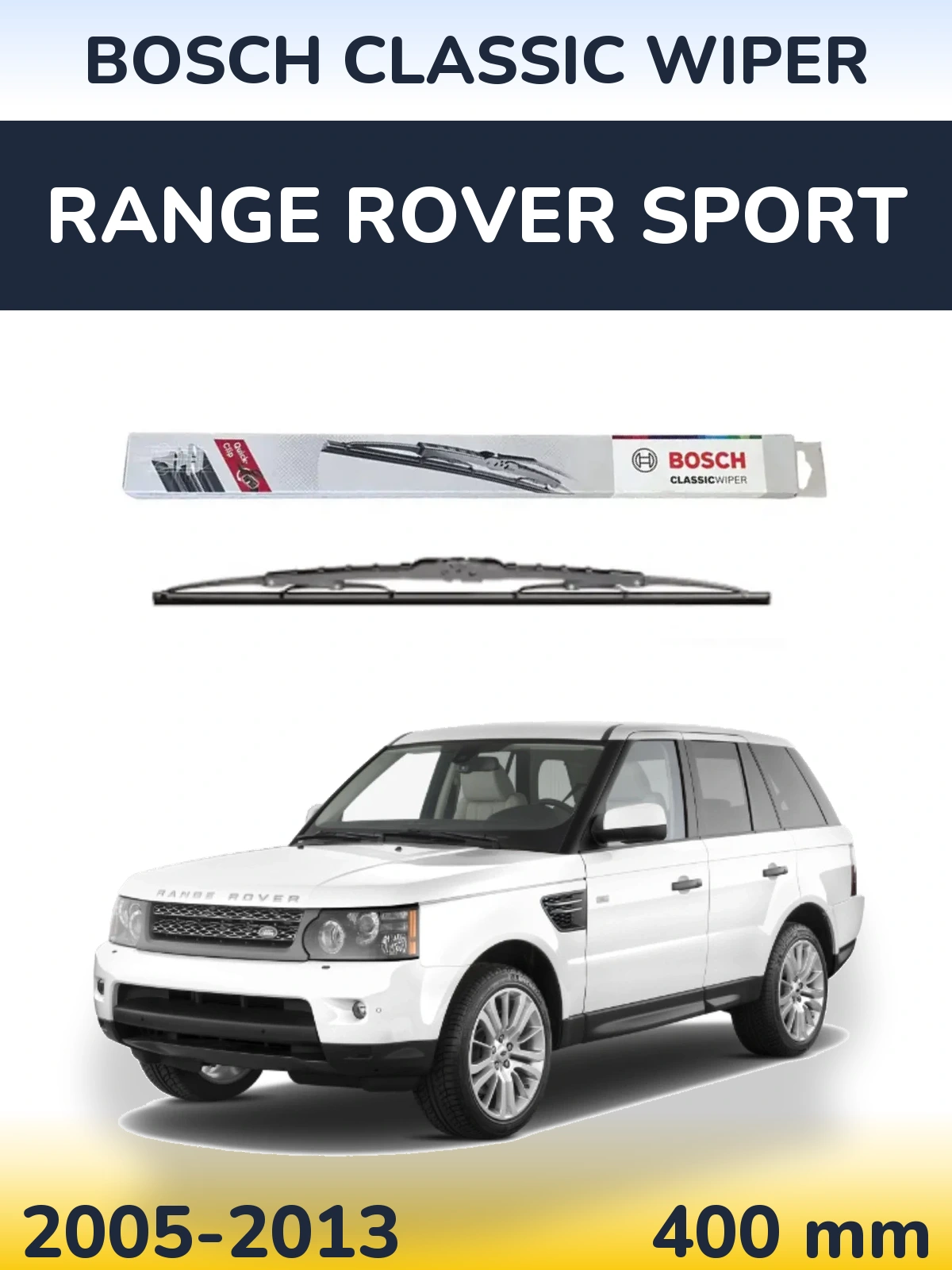 Rear wiper blade BOSCH Classic Wiper 400 mm for Range Rover Sport 2005-2013