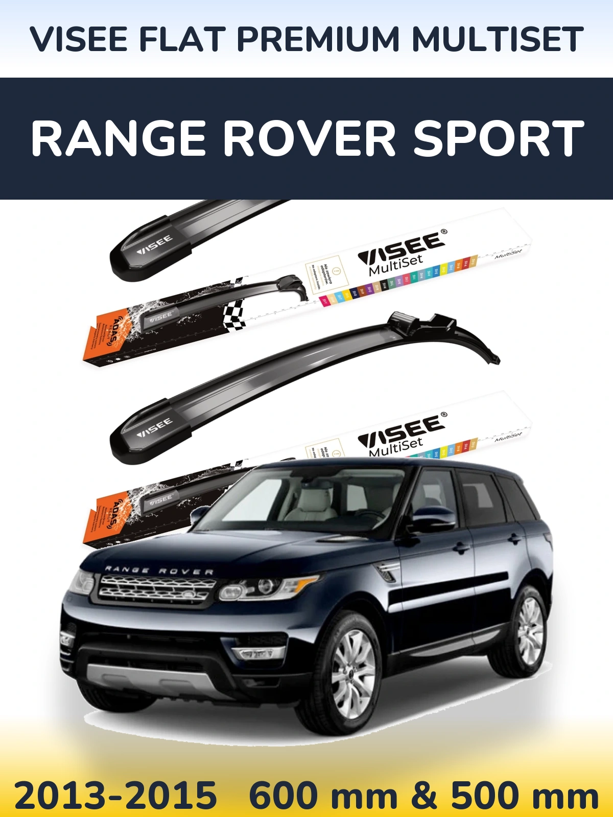 Front wiper blade set VISEE FLAT PREMIUM MultiSet 600 & 500 mm for Range Rover Sport 2013-2015