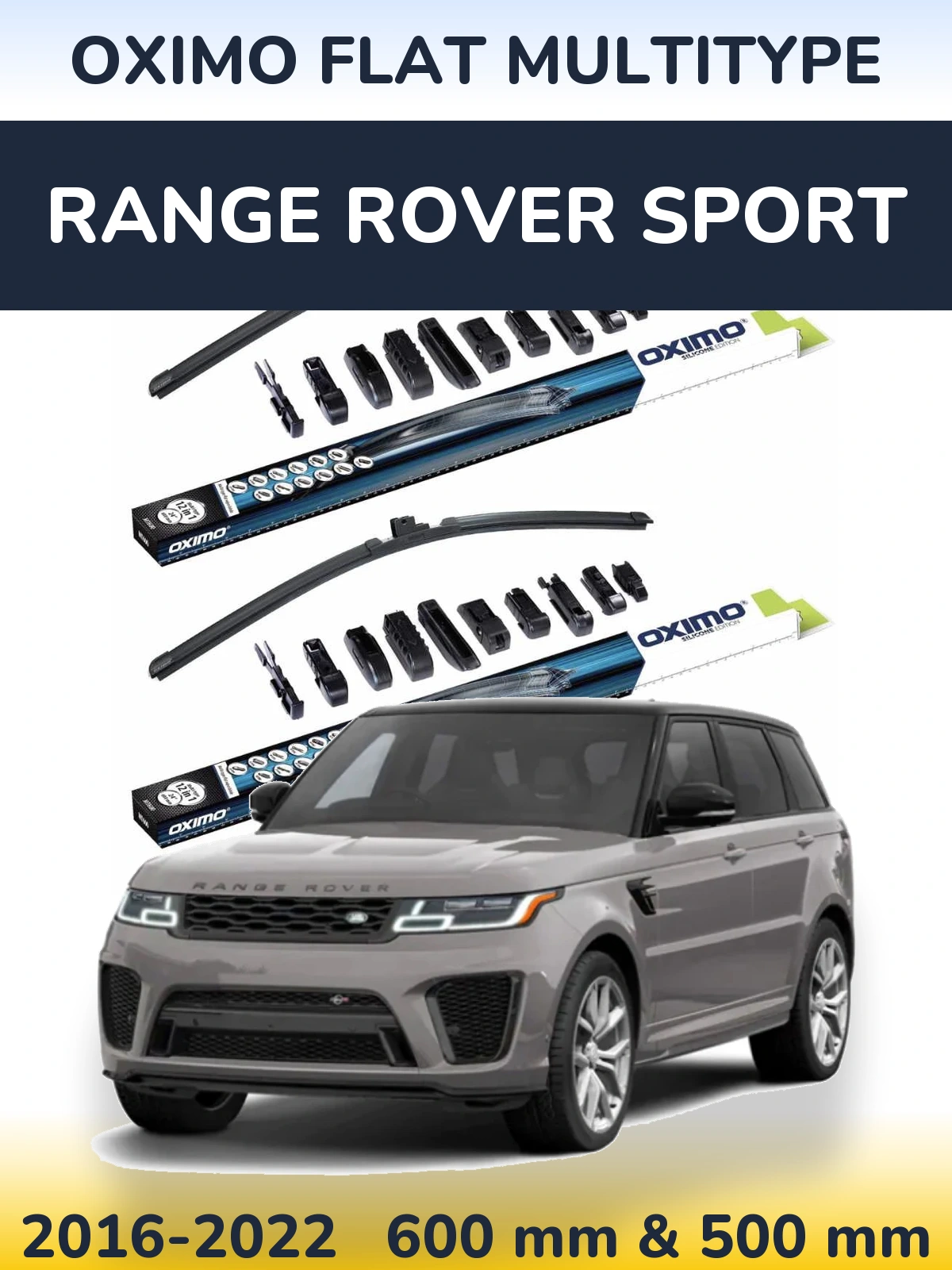 Front wiper blade set Oximo Flat MultiTypee 600 & 500 mm for Range Rover Sport 2016-2022
