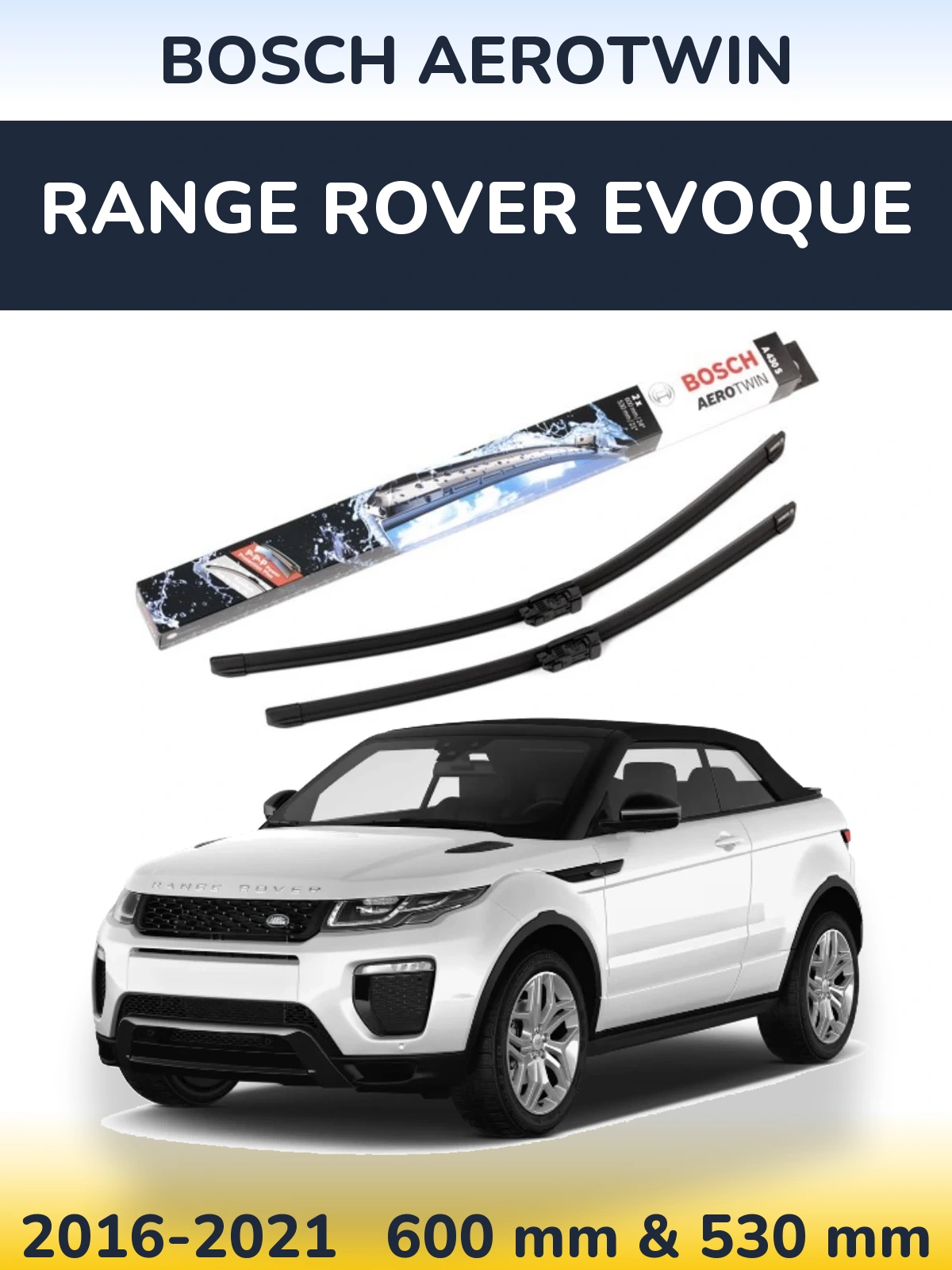 Комплект передніх щіток BOSCH AeroTwin 600 & 530 мм для Range Rover Evoque 2016-2021