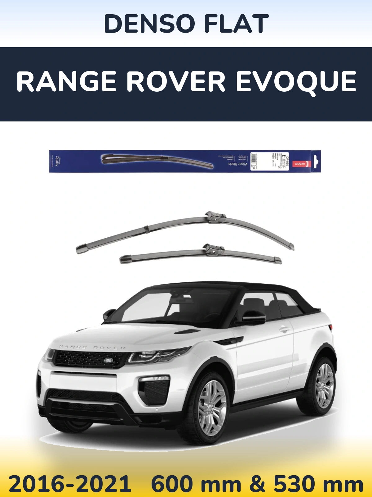 Front wiper blade set Denso Flat 580 & 530 mm for Range Rover Evoque 2016-2021