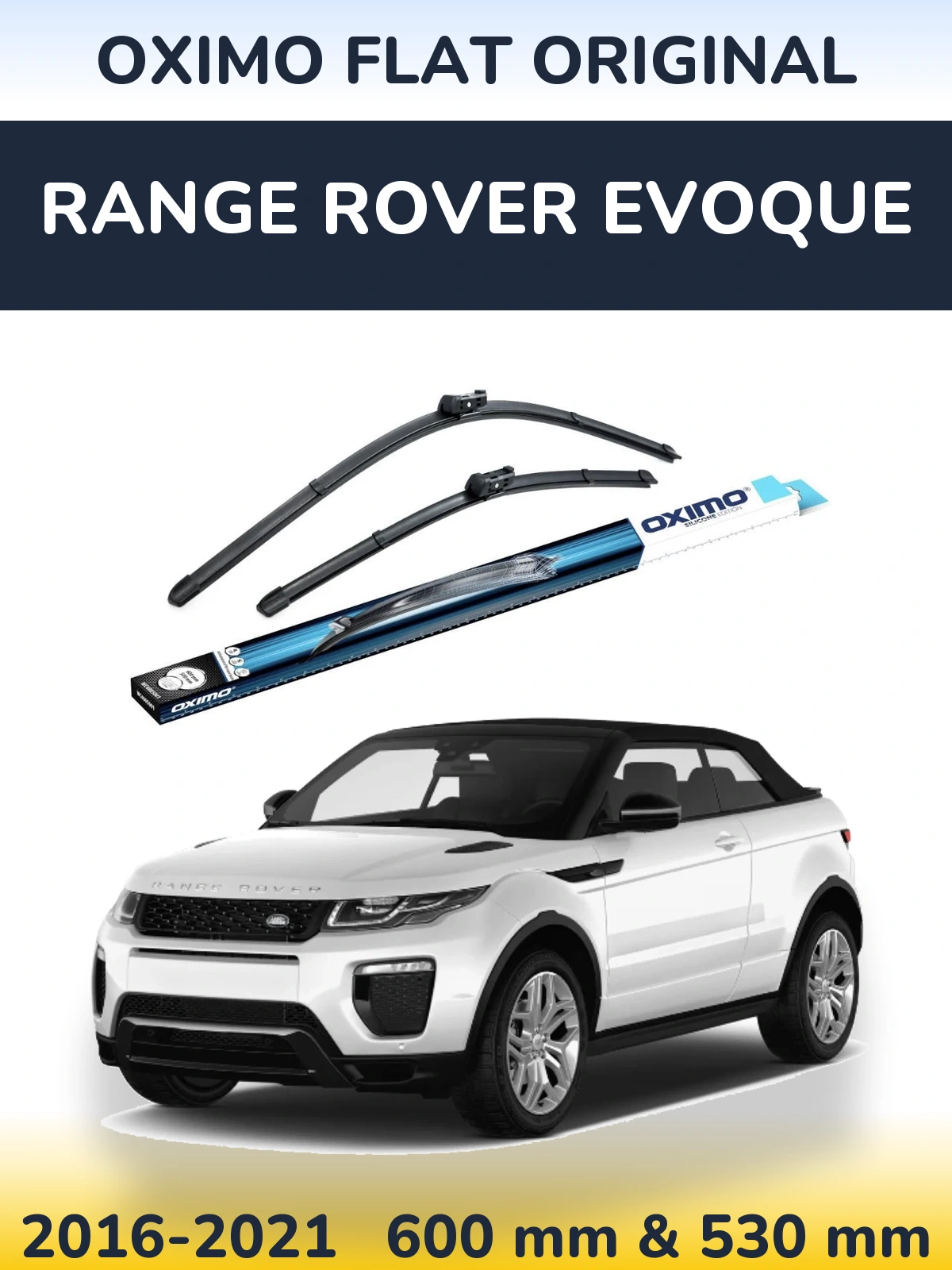 Комплект передніх щіток Oximo Flat Original 600 & 500 мм для Range Rover Evoque 2016-2021