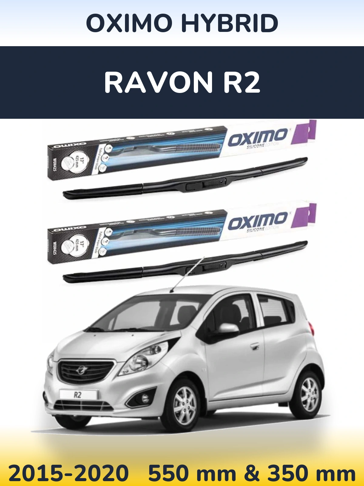 Front wiper blade set Oximo Hybrid 550 & 350 mm for Ravon R2 2015-2020