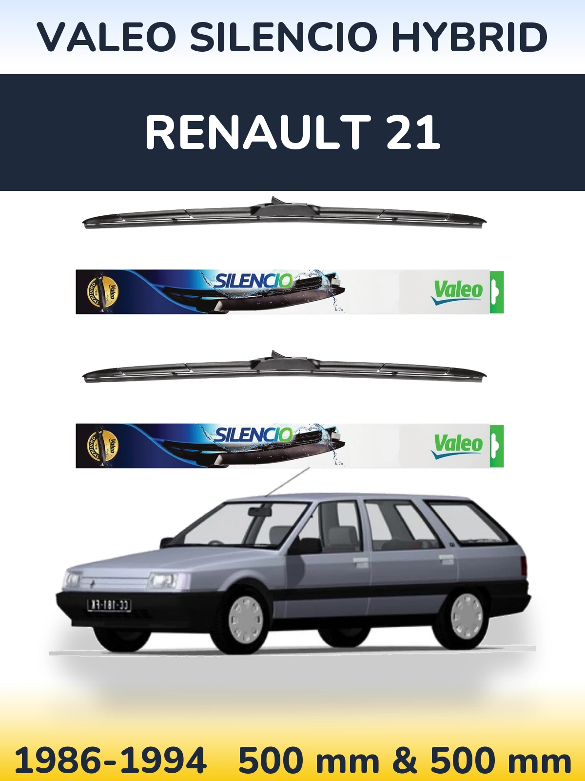 Front wiper blade set Valeo Silencio Hybrid 500 & 500 mm for Renault 21 1986-1994