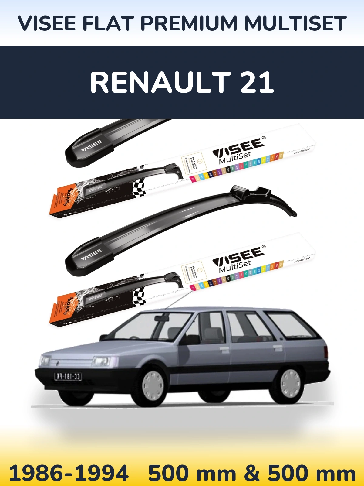 Front wiper blade set VISEE FLAT PREMIUM MultiSet 500 & 500 mm for Renault 21 1986-1994