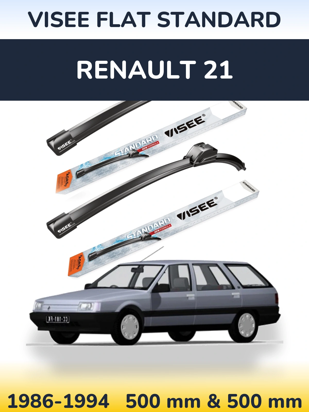 Front wiper blade set VISEE FLAT STANDARD 500 & 500 mm for Renault 21 1986-1994