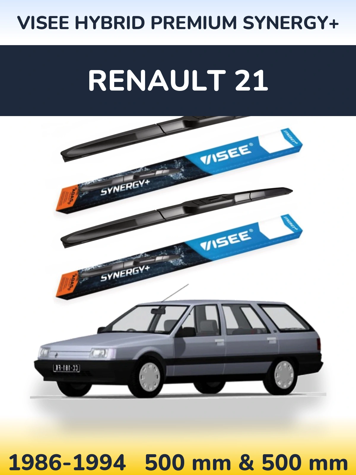 Front wiper blade set VISEE HYBRID PREMIUM SYNERGY+ 500 & 500 mm for Renault 21 1986-1994