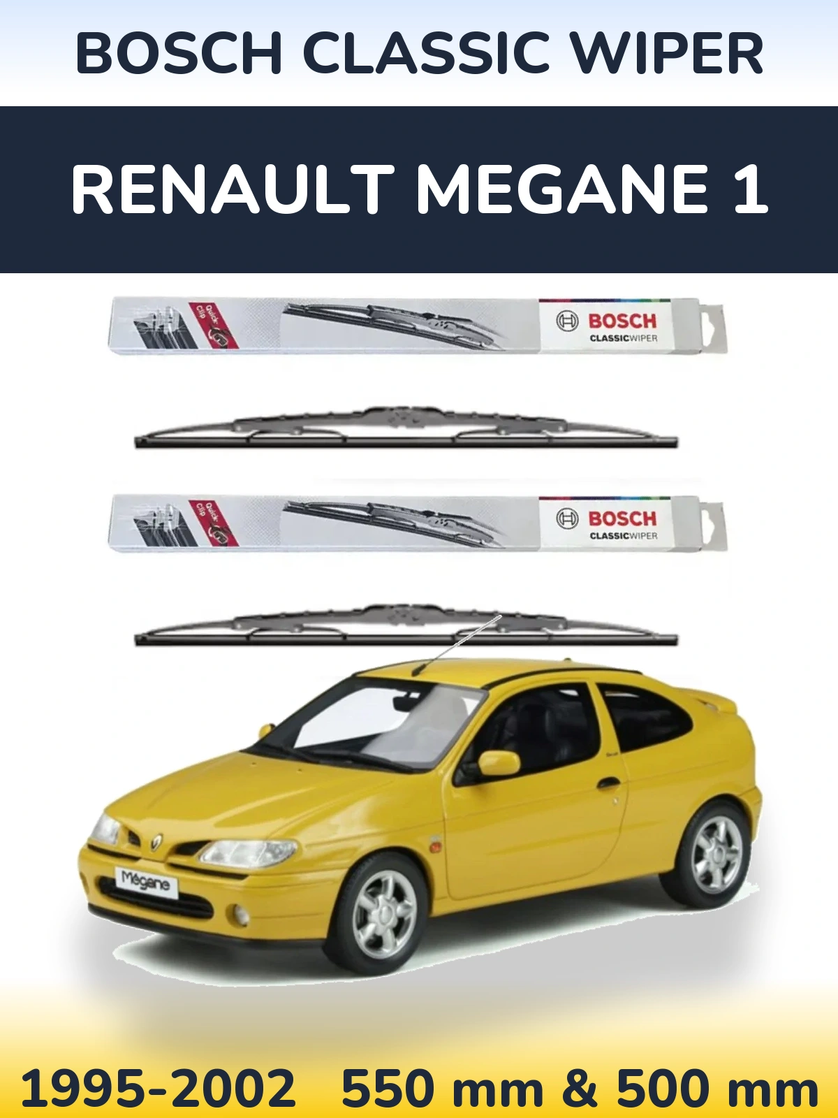 Front wiper blade set BOSCH Classic Wiper 550 & 500 mm for Renault Megane 1 1995-2002