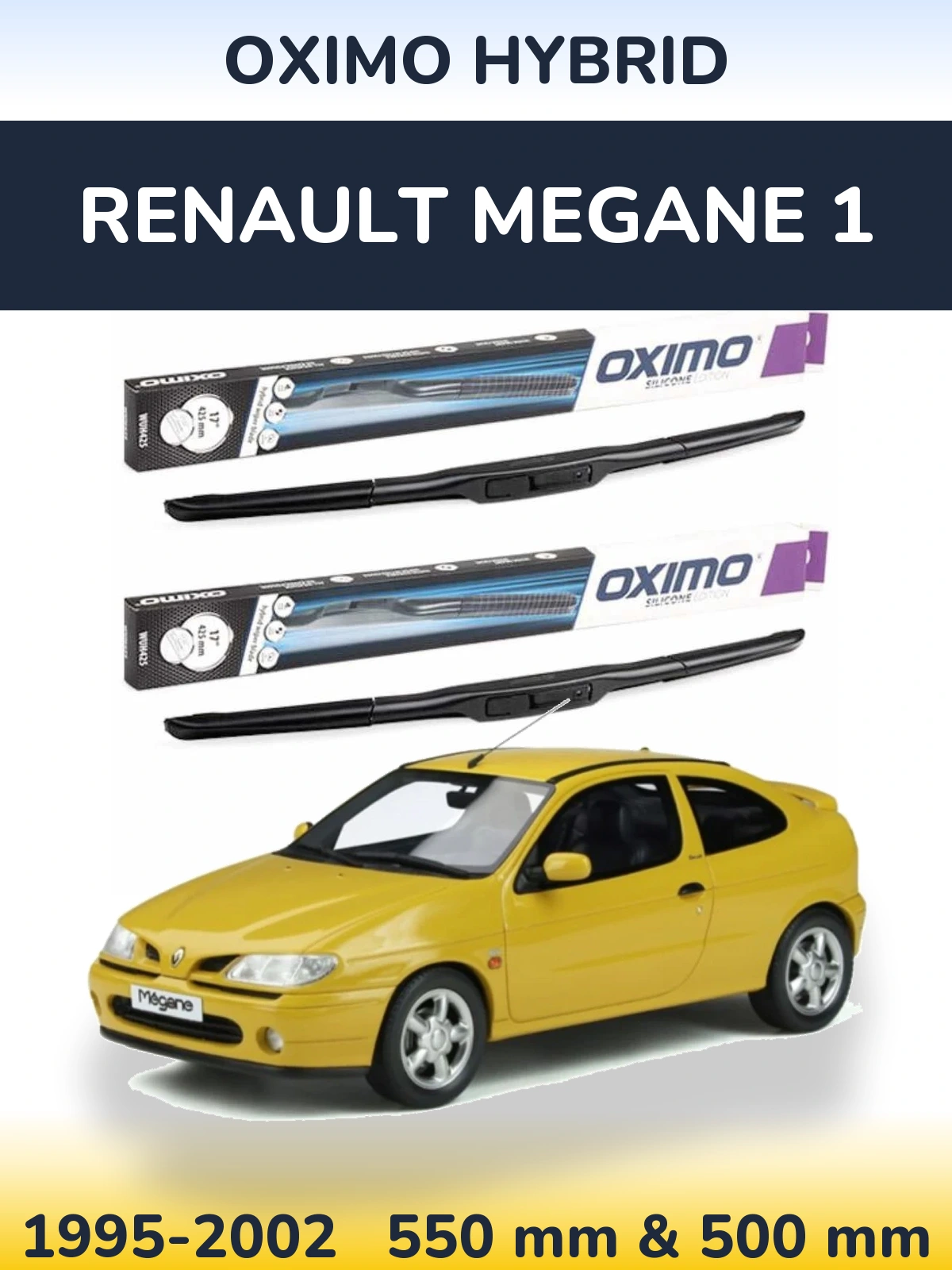 Front wiper blade set Oximo Hybrid 550 & 500 mm for Renault Megane 1 1995-2002