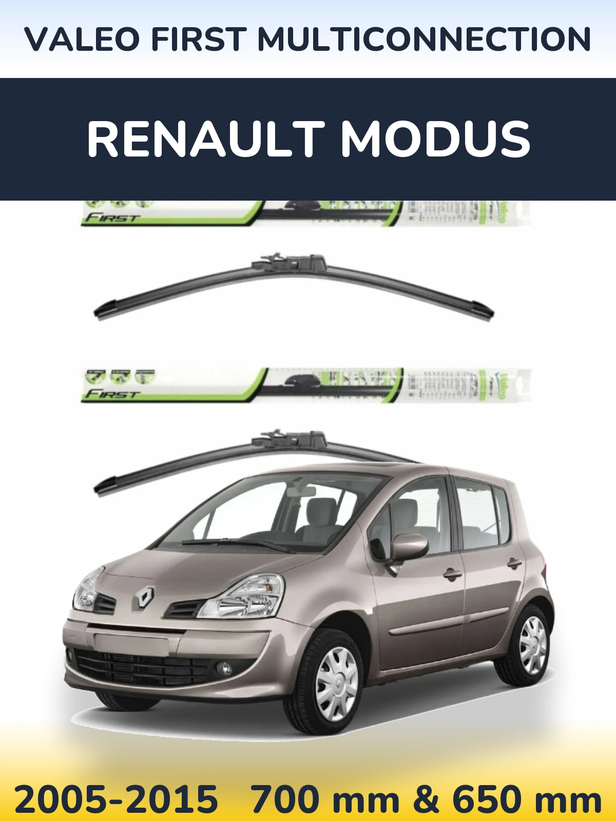 Front wiper blade set Valeo First MultiConnection 700 & 650 mm for Renault Modus 2005-2015