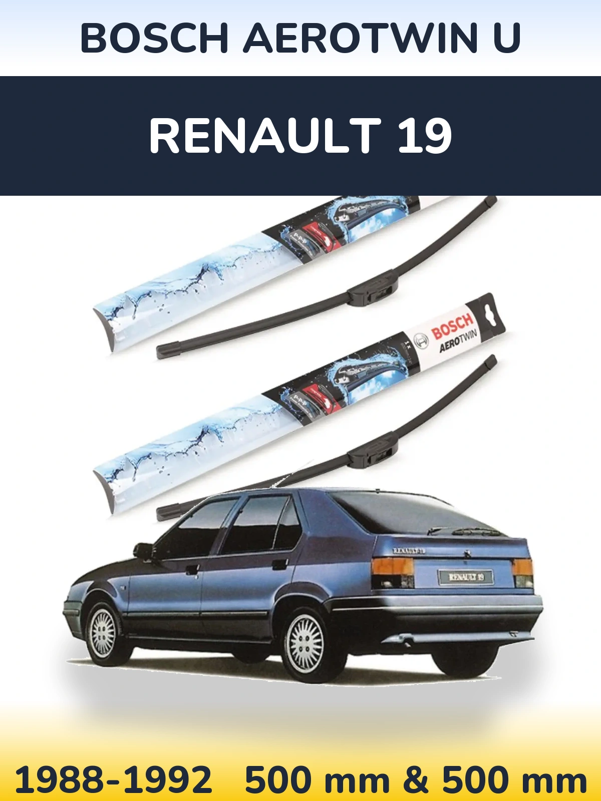 Front wiper blade set BOSCH AeroTwin U 500 & 500 mm for Renault 19 1988-1992