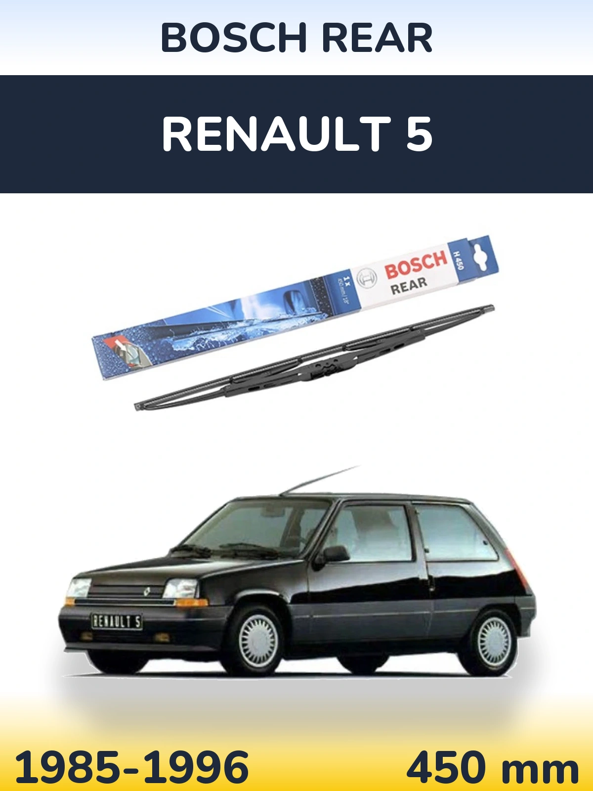 Задний дворник BOSCH Rear 450 мм для Renault 5 1985-1996