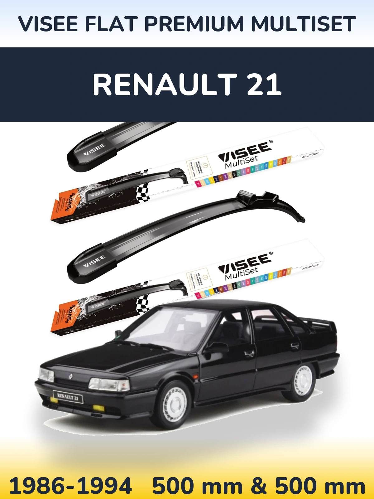 Front wiper blade set VISEE FLAT PREMIUM MultiSet 500 & 500 mm for Renault 21 1986-1994