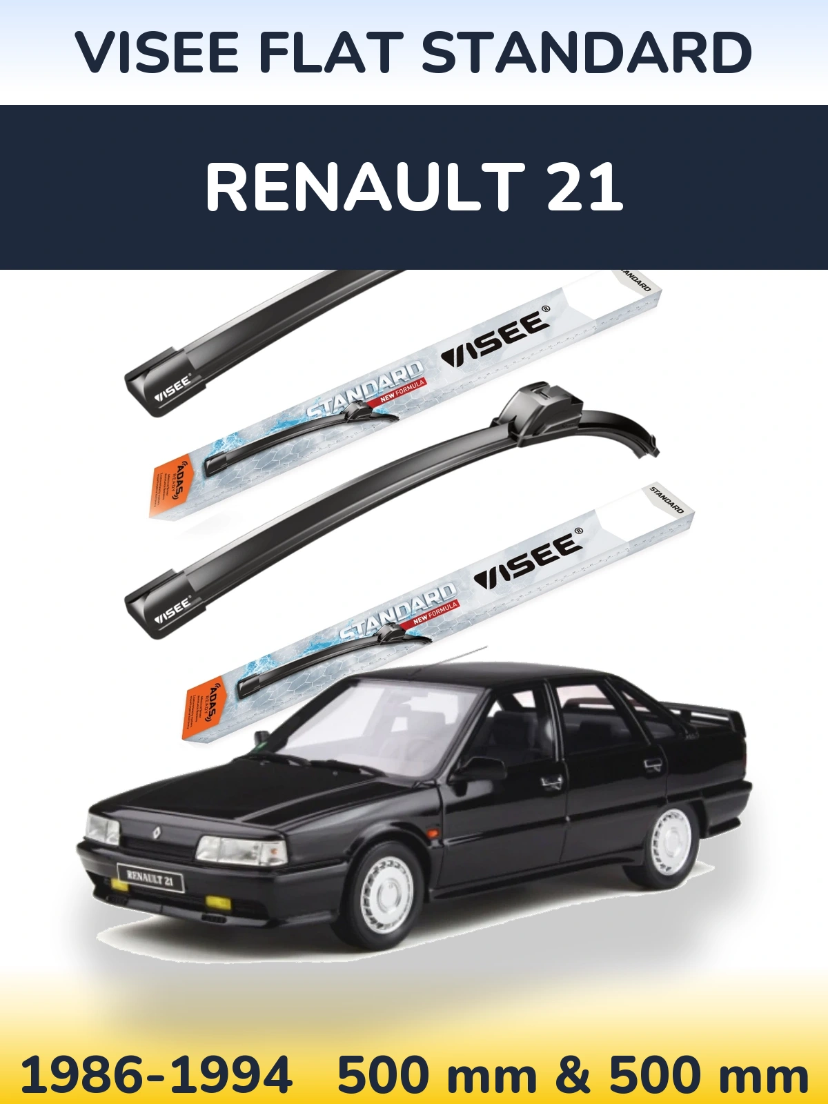 Front wiper blade set VISEE FLAT STANDARD 500 & 500 mm for Renault 21 1986-1994