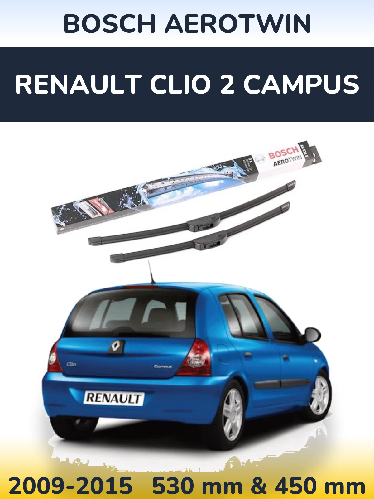 Front wiper blade set BOSCH AeroTwin 530 & 450 mm for Renault Clio 2 Campus 2009-2015