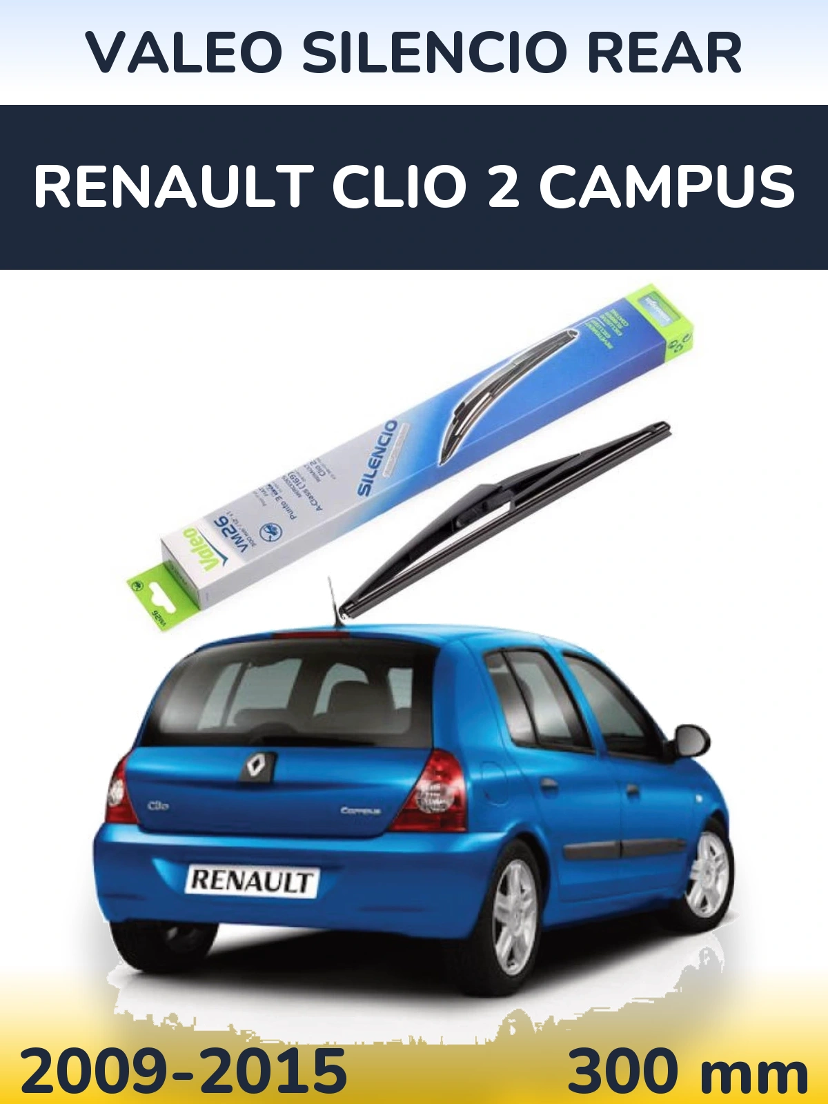 Rear wiper blade Valeo Silencio Rear 300 mm for Renault Clio 2 Campus 2009-2015