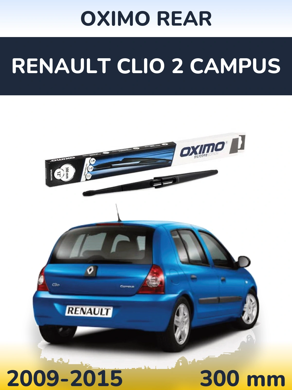 Rear wiper blade Oximo Rear 300 mm for Renault Clio 2 Campus 2009-2015