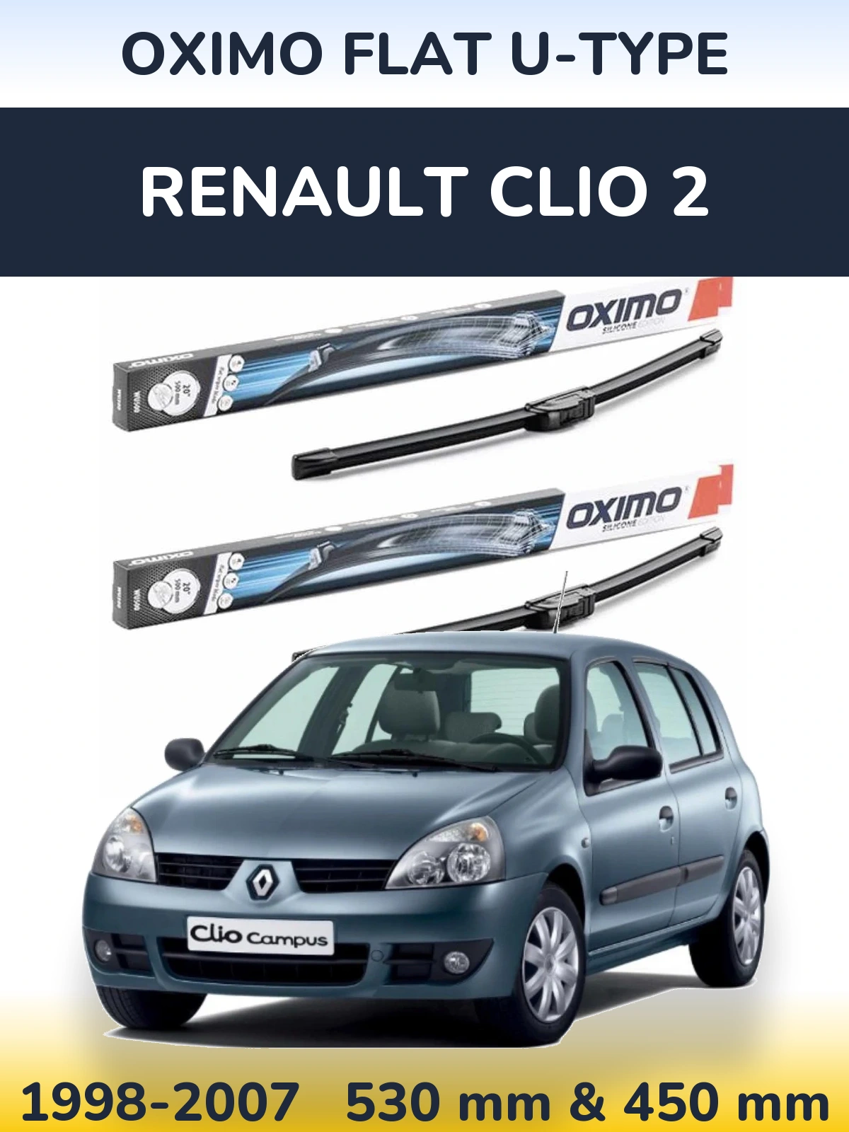 Комплект передніх щіток Oximo Flat U-type 530 & 450 мм для Renault Clio 2 1998-2007