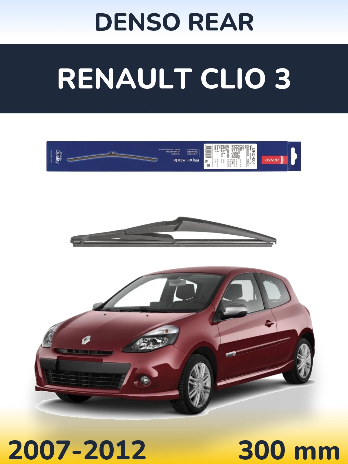 Rear wiper blade Denso Rear 300 mm for Renault Clio 3 2007-2012