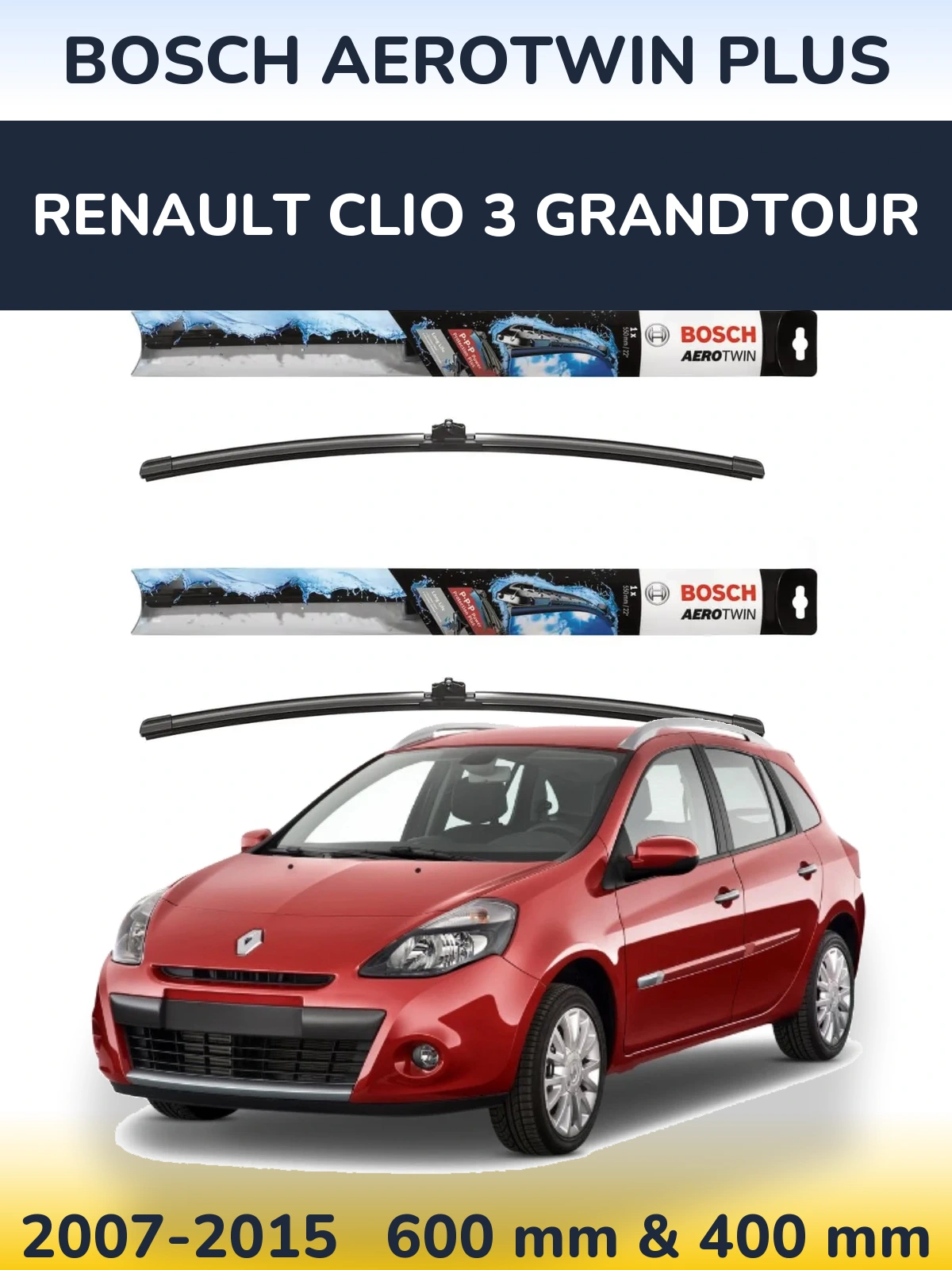 Front wiper blade set BOSCH AeroTwin Plus 600 & 400 mm for Renault Clio 3 Grandtour 2007-2015