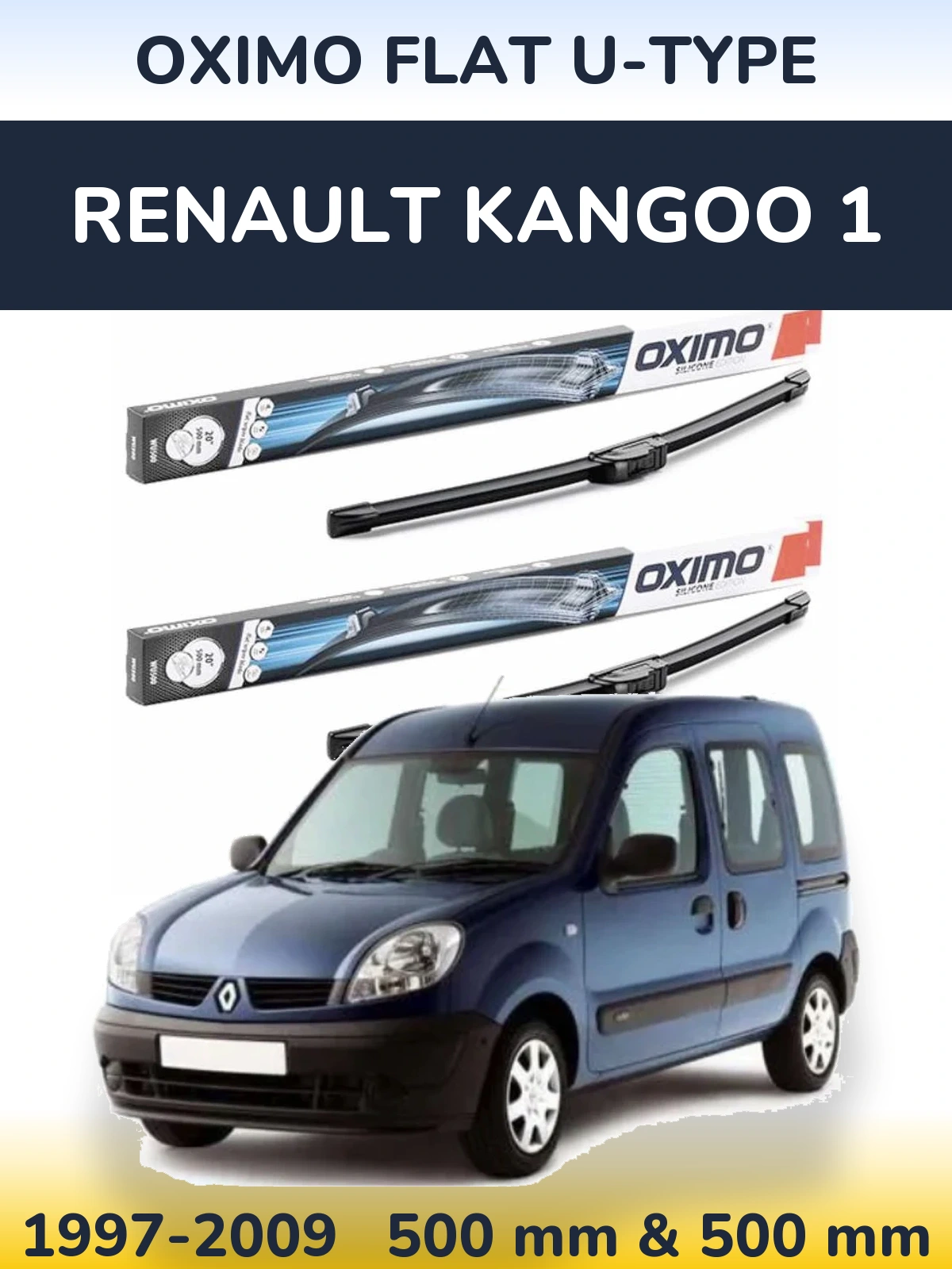 Комплект передніх щіток Oximo Flat U-type 500 & 500 мм для Renault Kangoo 1 1997-2009