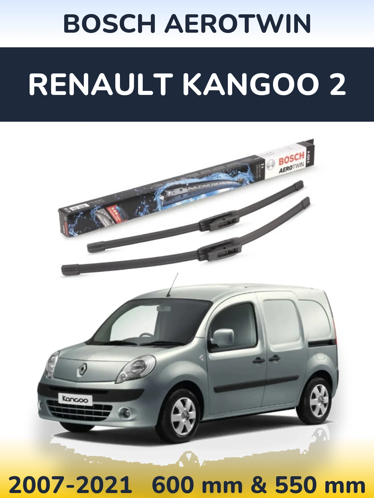 Front wiper blade set BOSCH AeroTwin 600 & 550 mm for Renault Kangoo 2 2007-2021