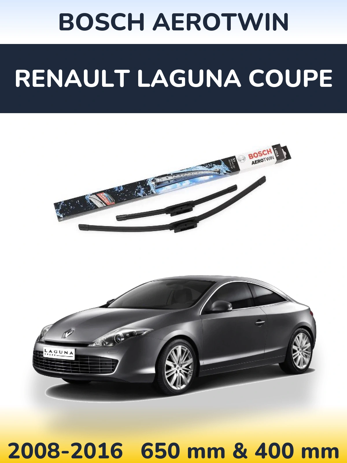Front wiper blade set BOSCH AeroTwin 650 & 400 mm for Renault Laguna Coupe 2008-2016