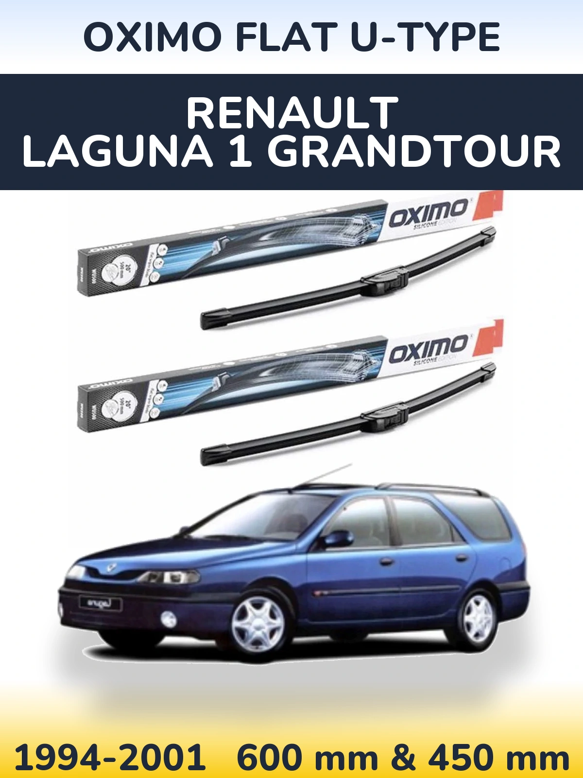 Front wiper blade set Oximo Flat U-type 600 & 450 mm for Renault Laguna 1 Grandtour 1994-2001