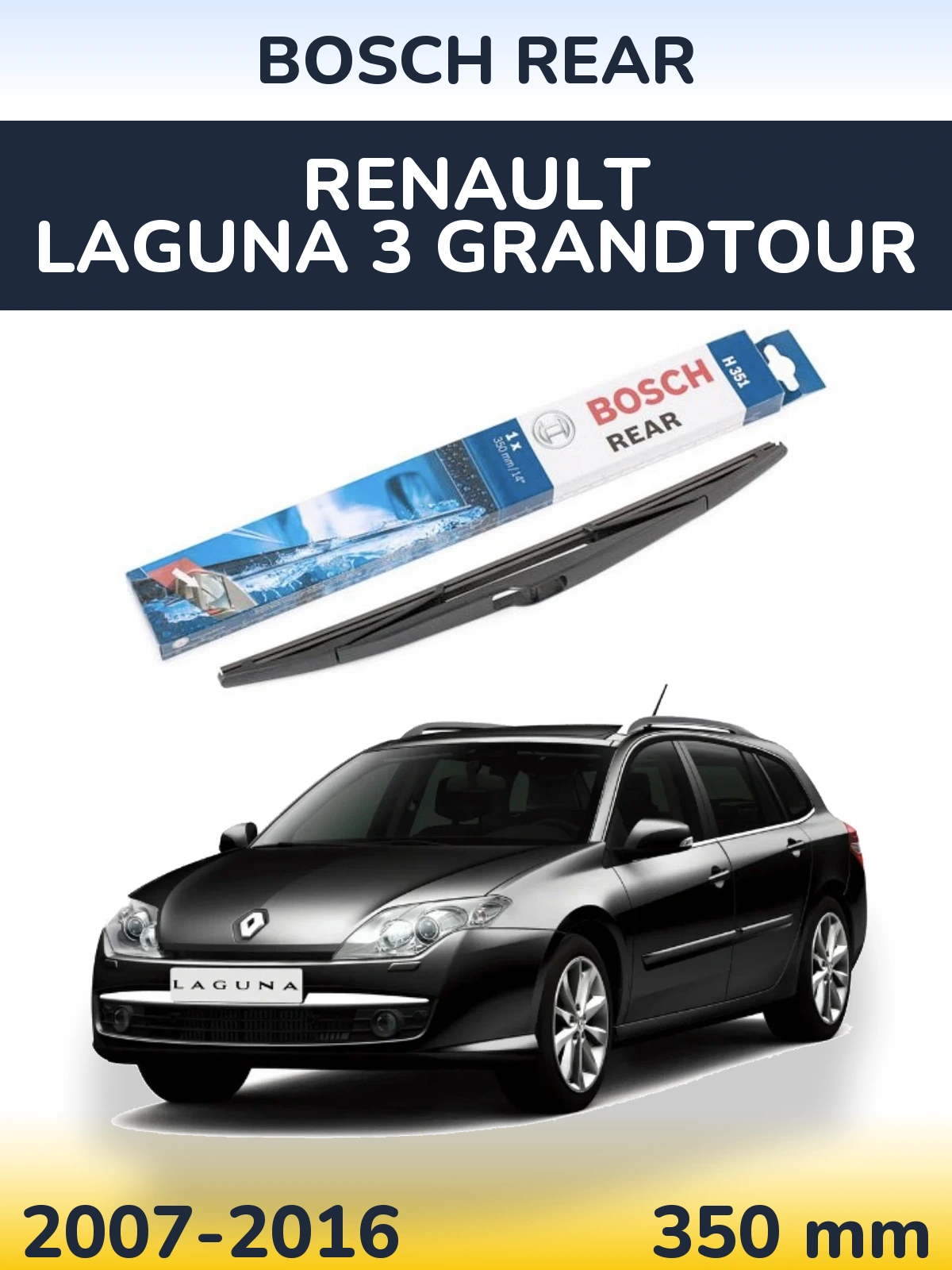 Rear wiper blade BOSCH Rear 350 mm for Renault Laguna 3 Grandtour 2007-2016