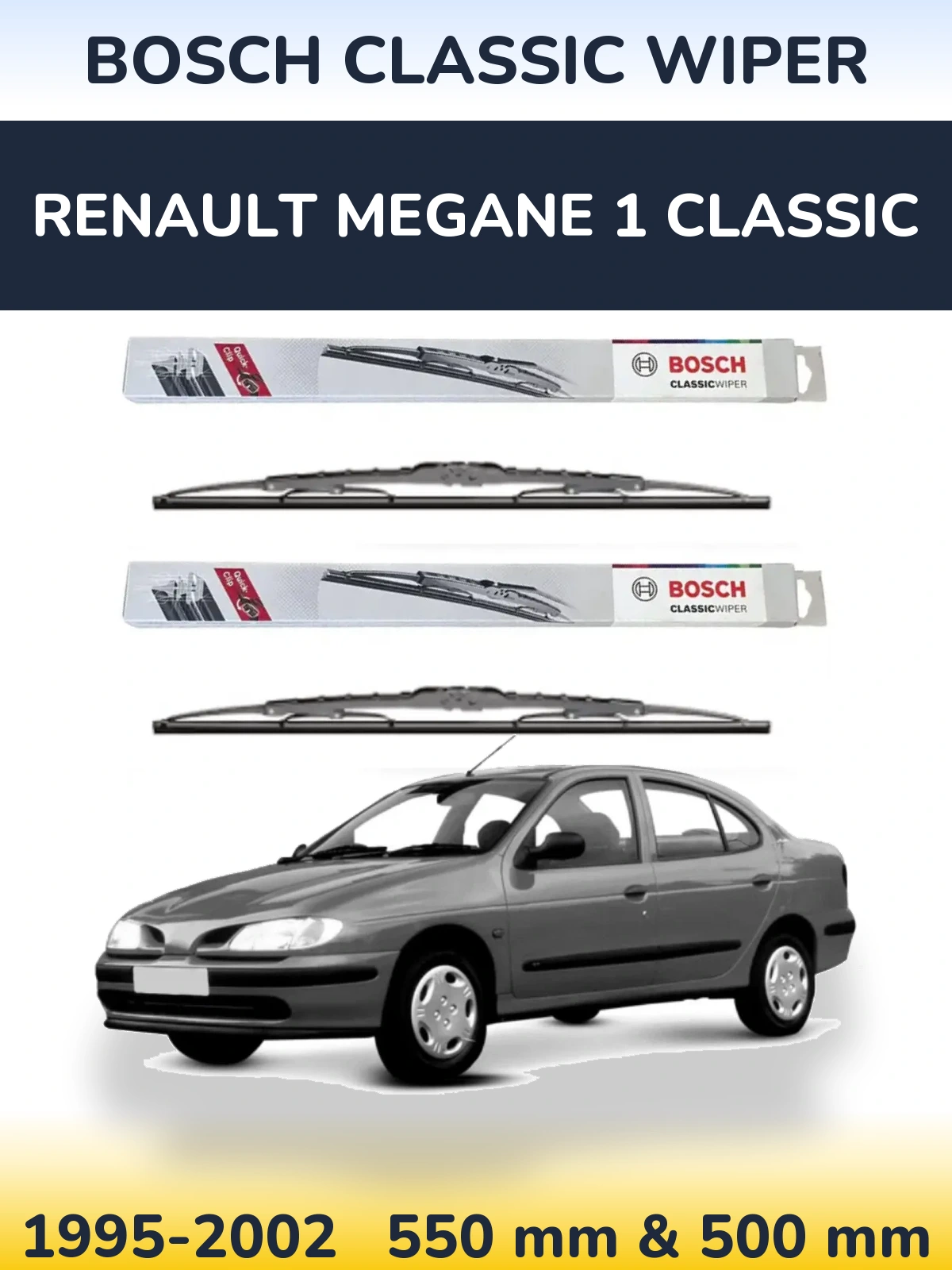 Front wiper blade set BOSCH Classic Wiper 550 & 500 mm for Renault Megane 1 Classic 1995-2002