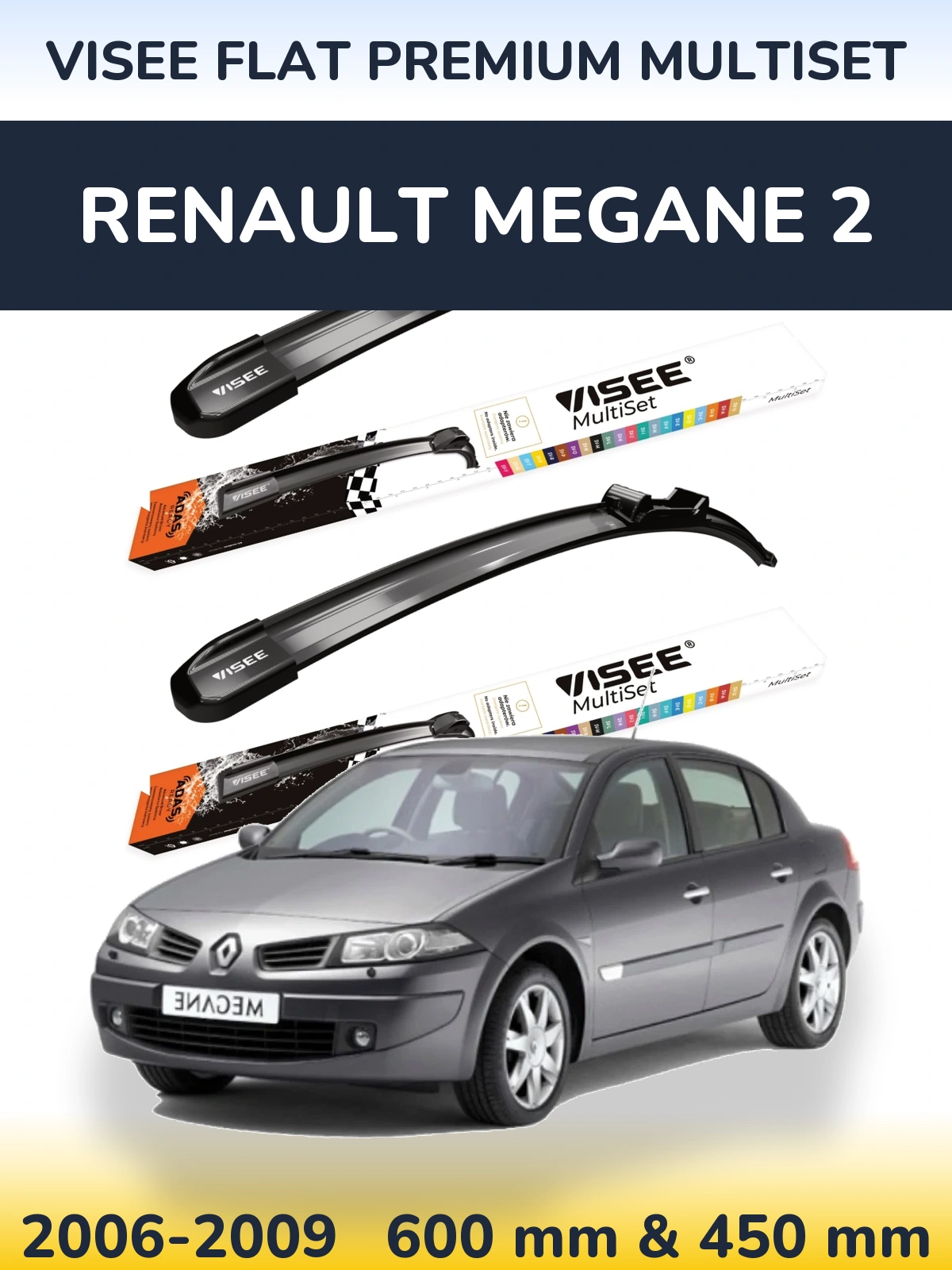 Front wiper blade set VISEE FLAT PREMIUM MultiSet 600 & 450 mm for Renault Megane 2 2006-2009