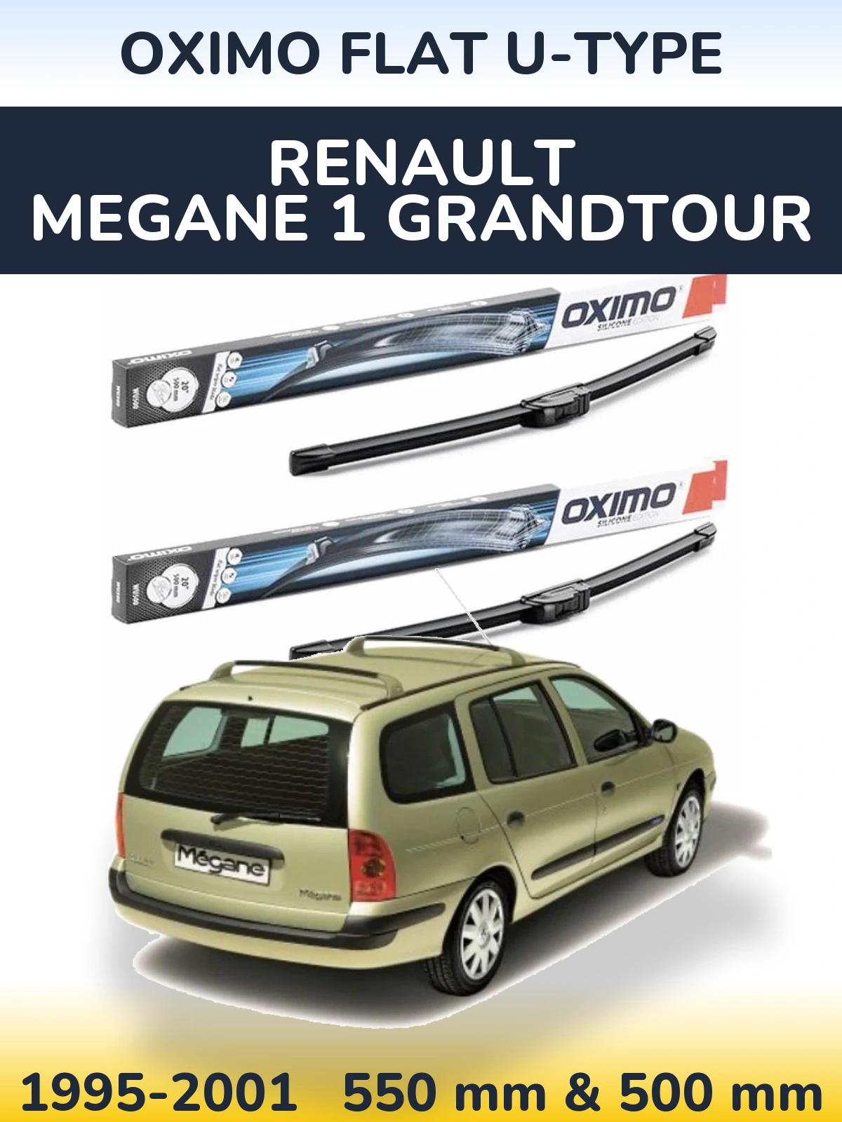 Front wiper blade set Oximo Flat U-type 550 & 500 mm for Renault Megane 1 Grandtour 1995-2001