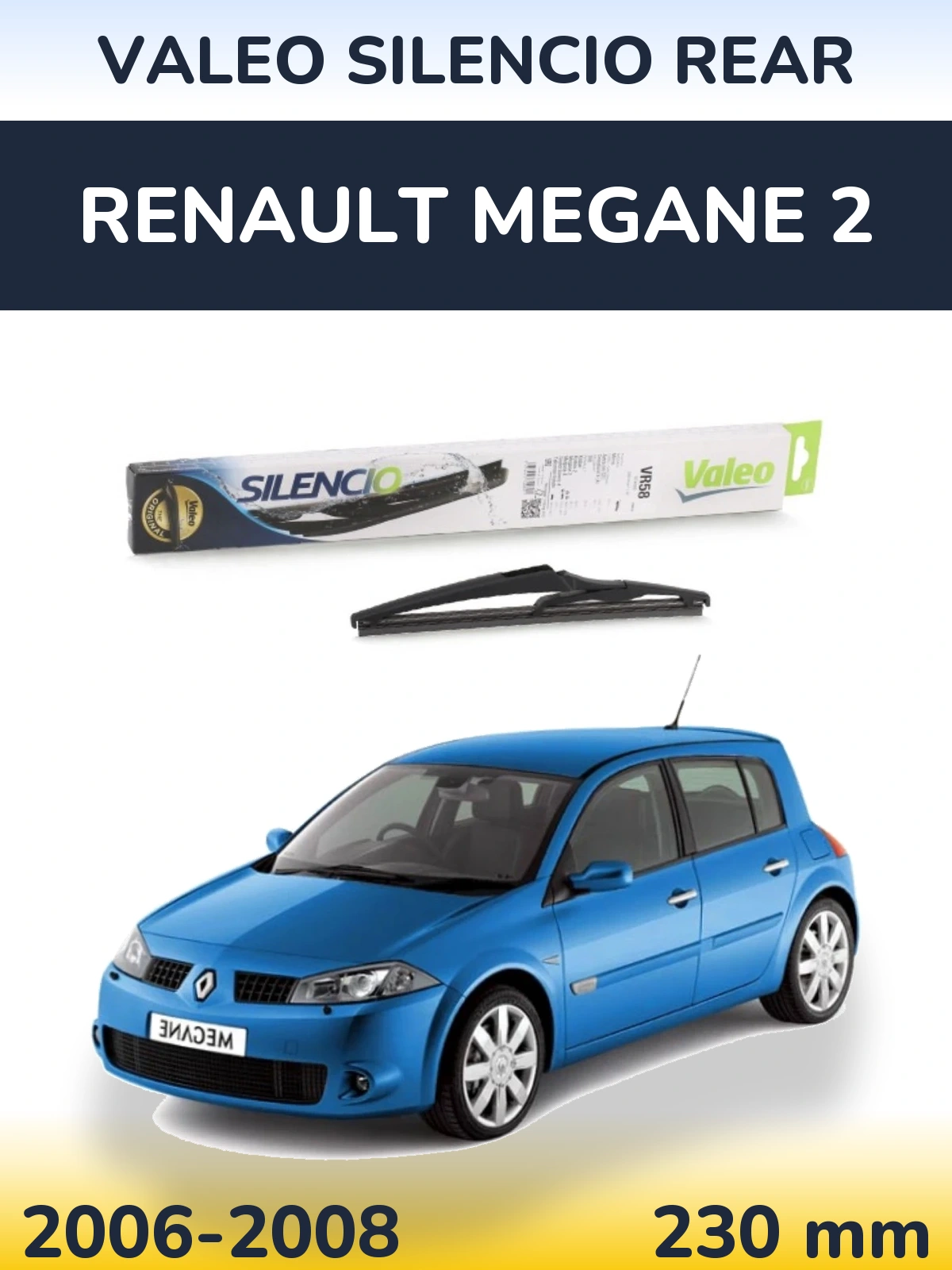 Задня щітка Valeo Silencio Rear 240 мм для Renault Megane 2 2006-2008