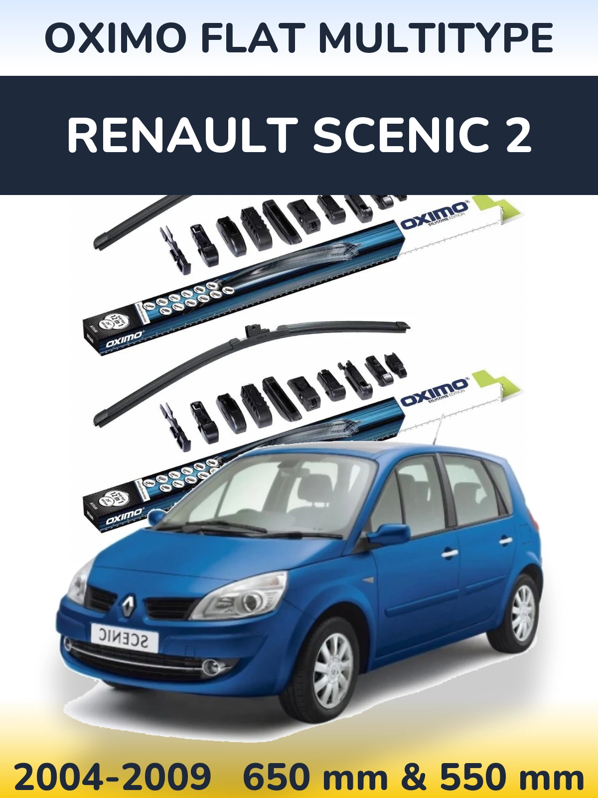 Front wiper blade set Oximo Flat MultiTipse 650 & 550 mm for Renault Scenic 2 2004-2009