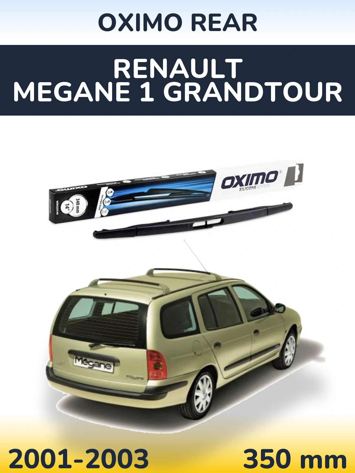 Rear wiper blade Oximo Rear 350 mm for Renault Megane 1 Grandtour 2001-2003