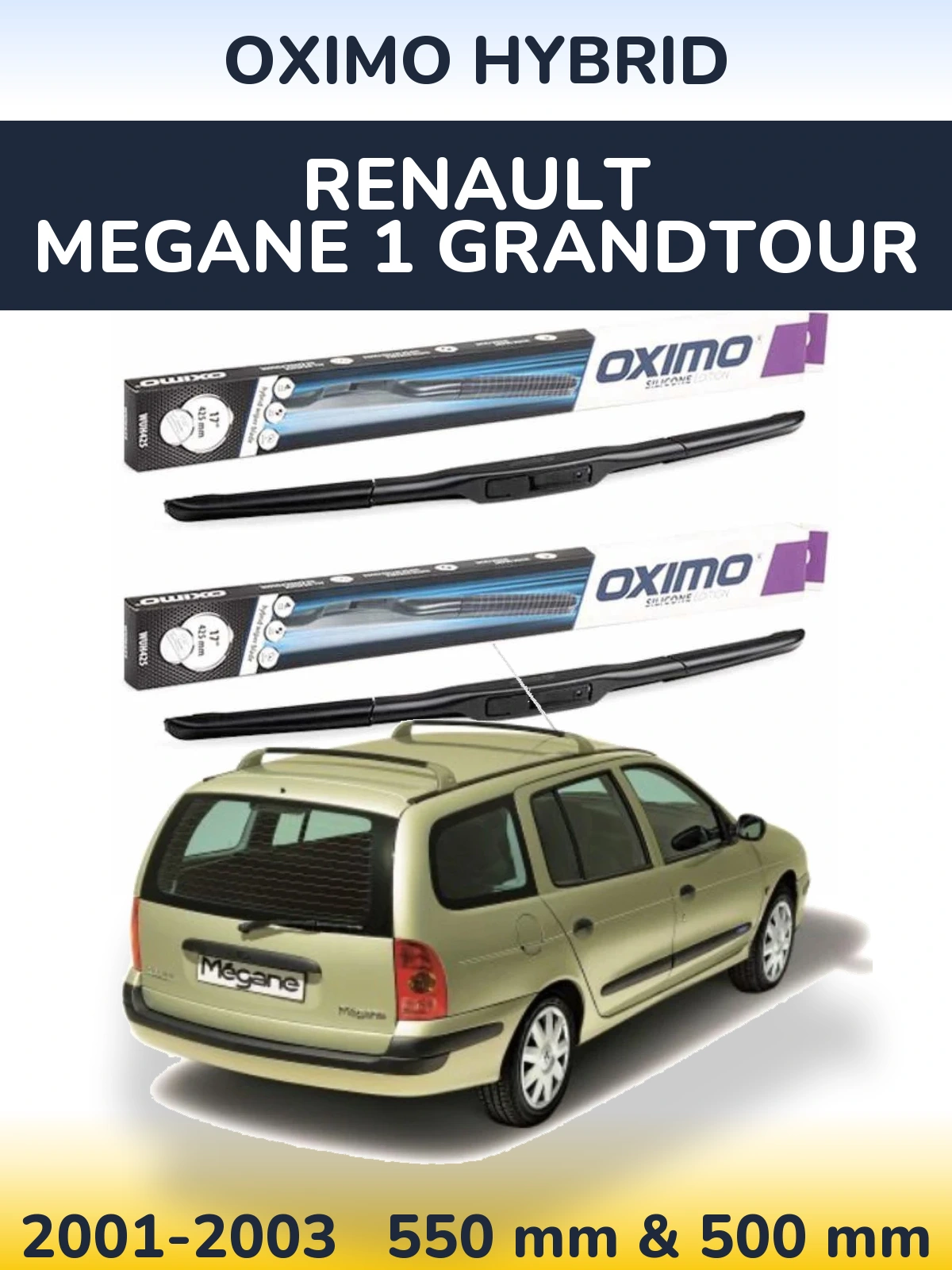 Front wiper blade set Oximo Hybrid 550 & 500 mm for Renault Megane 1 Grandtour 2001-2003