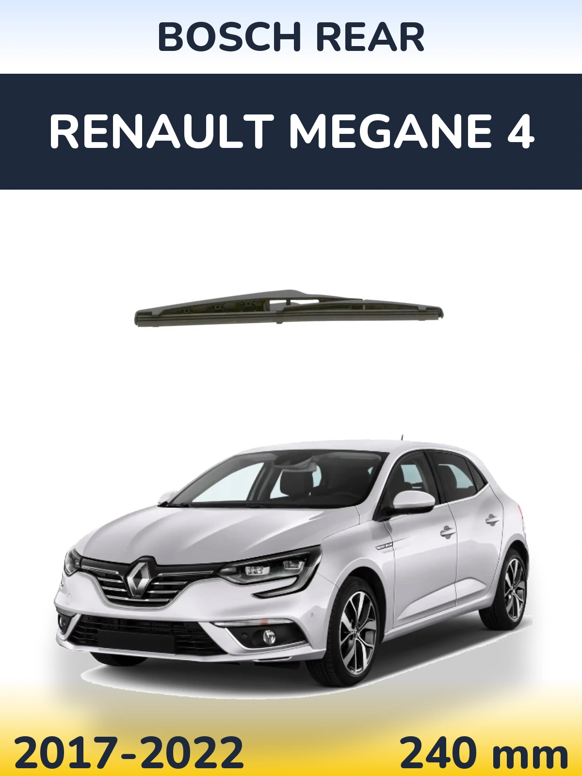 Rear wiper blade BOSCH Rear 240 mm for Renault Megane 4 2017-2022
