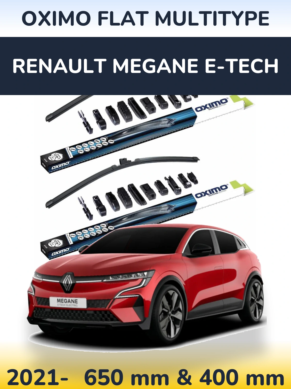 Front wiper blade set Oximo Flat MultiTipse 650 & 400 mm for Renault Megane E-Tech 2021-2026