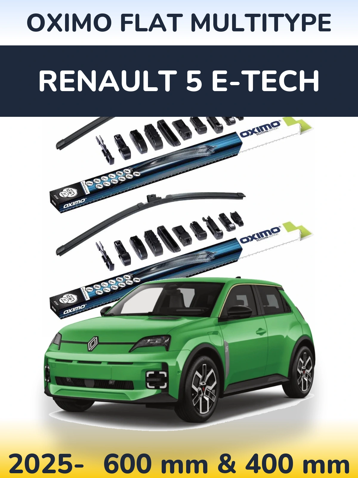 Front wiper blade set Oximo Flat MultiTipse 600 & 400 mm for Renault 5 E-Tech 2025-2026