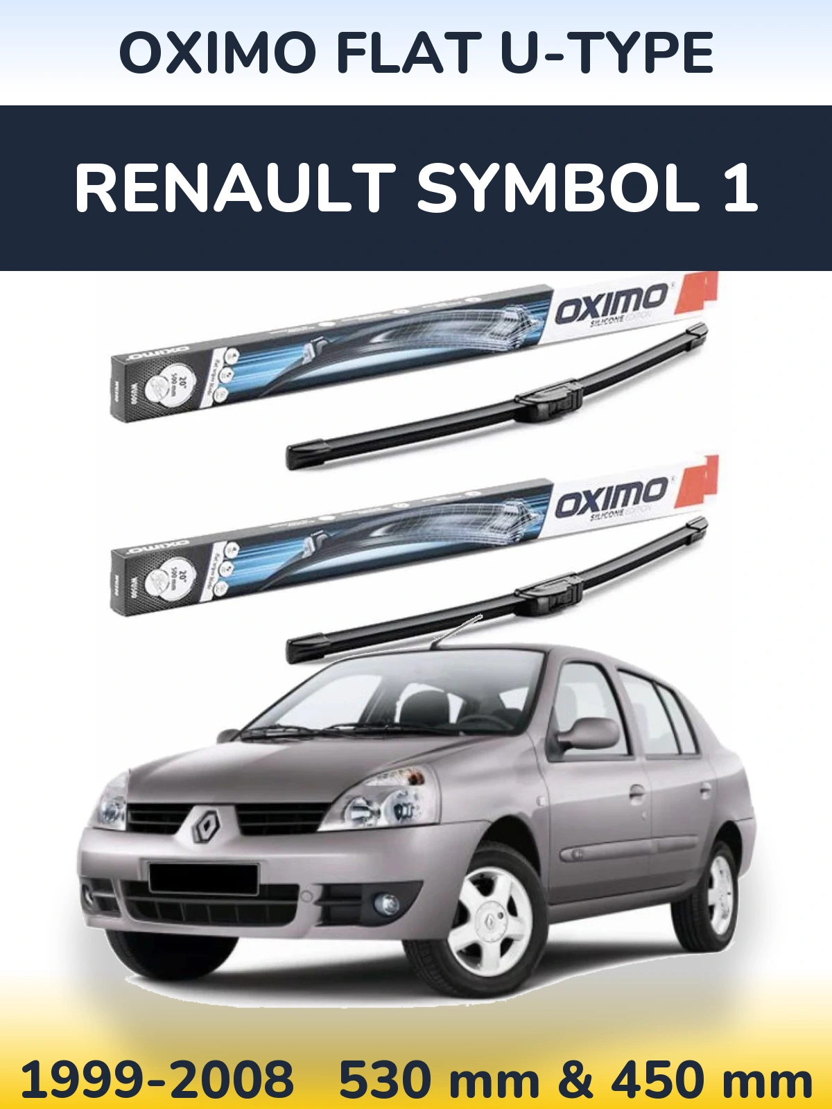 Комплект передніх щіток Oximo Flat U-type 530 & 450 мм для Renault Symbol 1 1999-2008
