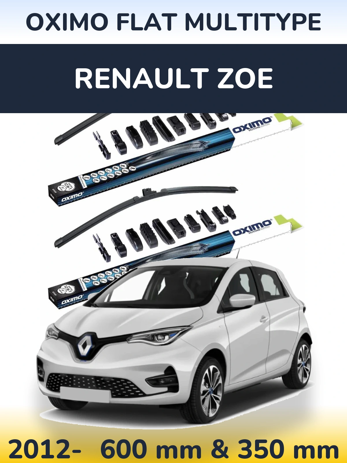 Front wiper blade set Oximo Flat MultiTypee 600 & 350 mm for Renault Zoe 2012-2026