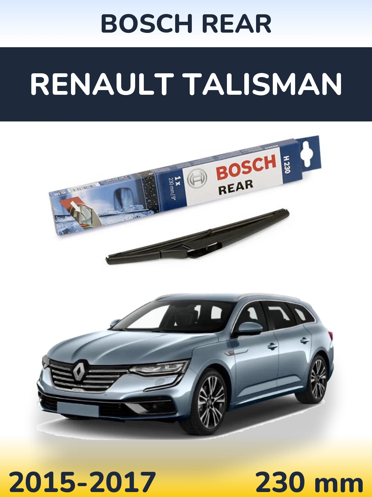 Rear wiper blade BOSCH Rear 230 mm for Renault Talisman 2015-2017