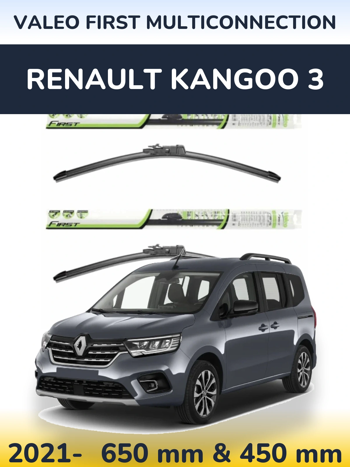 Front wiper blade set Valeo First MultiConnection 650 & 450 mm for Renault Kangoo 3 2021-2026