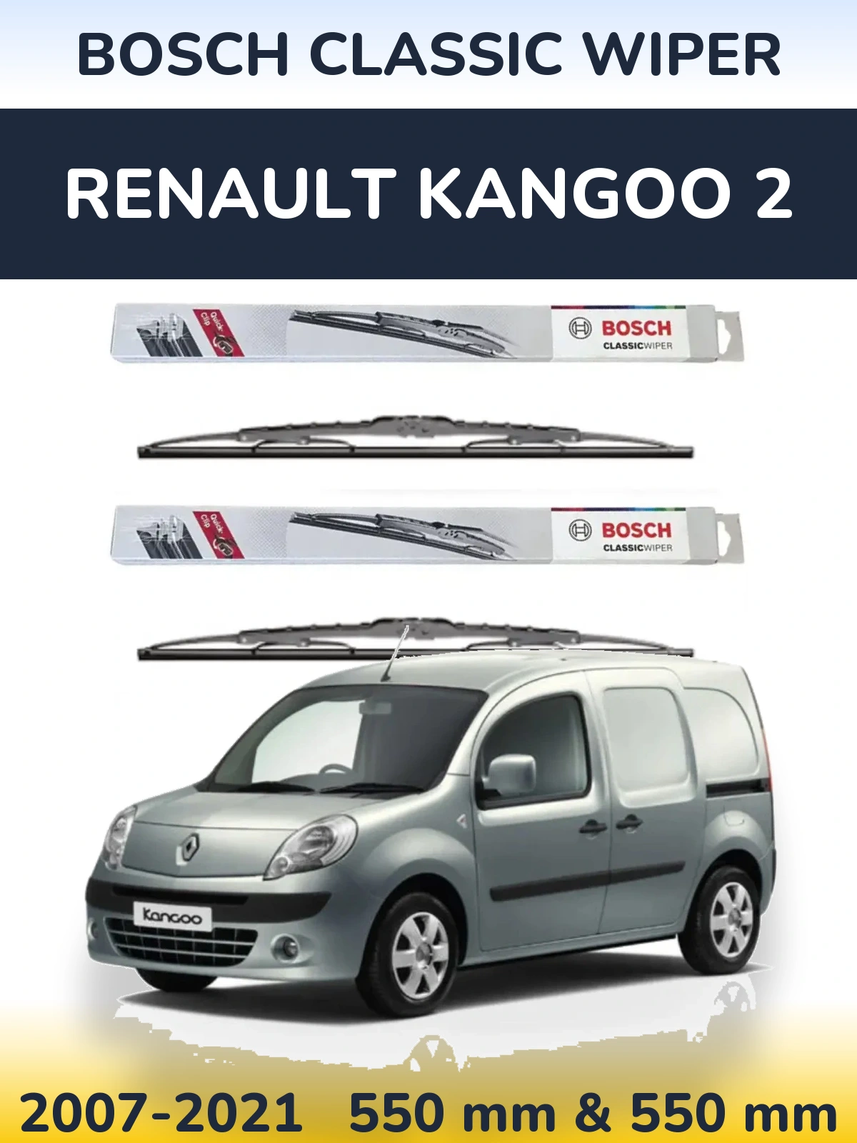 Front wiper blade set BOSCH Classic Wiper 550 & 550 mm for Renault Kangoo 2 2007-2021